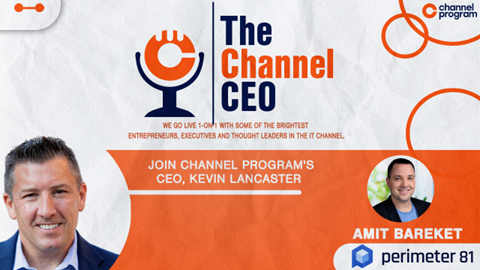 Amit Bareket - perimeter81 - Channel CEO
